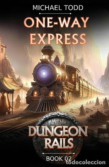 Libros: One-Way Express - Michael Anderle,Michael Todd - Foto 1
