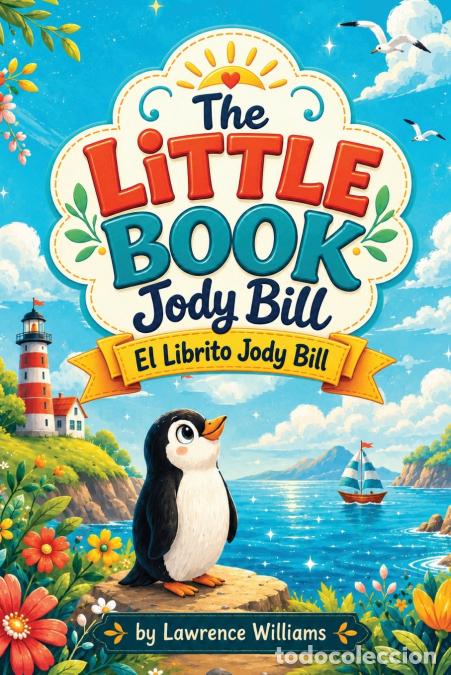 Libri: THE LITTLE BOOK, JODY BILL - Lawrence Williams