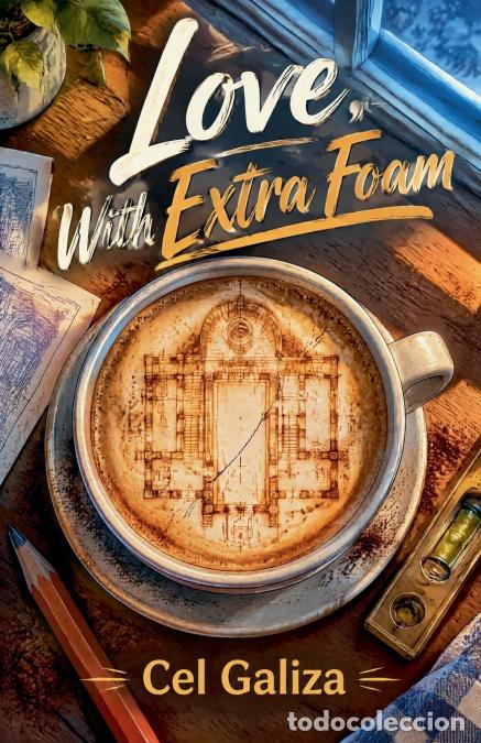 Libri: Love, With Extra Foam - Cel Galiza