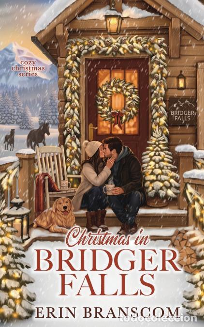Libri: Christmas in Bridger Falls - A Small Town Cozy Holiday Romance - Erin Branscom