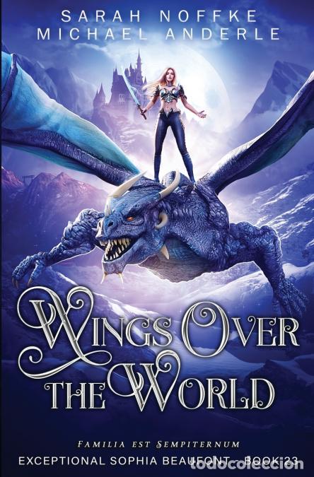 B&uuml;cher: Wings Over the World - Michael Anderle,Sarah Noffke
