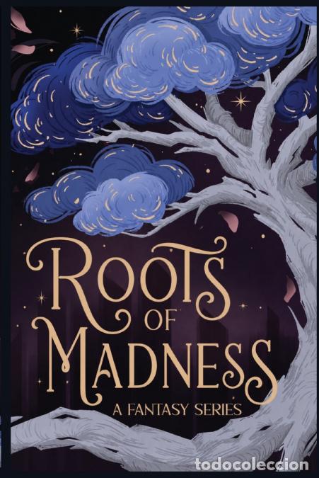 Livres: The Roots Of Madness - A Fantasy Series - ChildOfTheSol