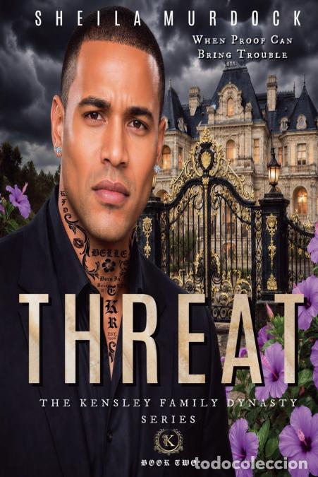 Livres: Threat - The Kensley Family Dynasty Series: Book Two - Sheila Murdock