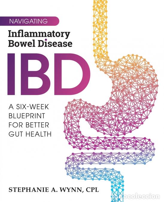 books: Navigating Inflammatory Bowel Disease - A Six Week Blue Print For Better Gut Health - Victoria Lane,