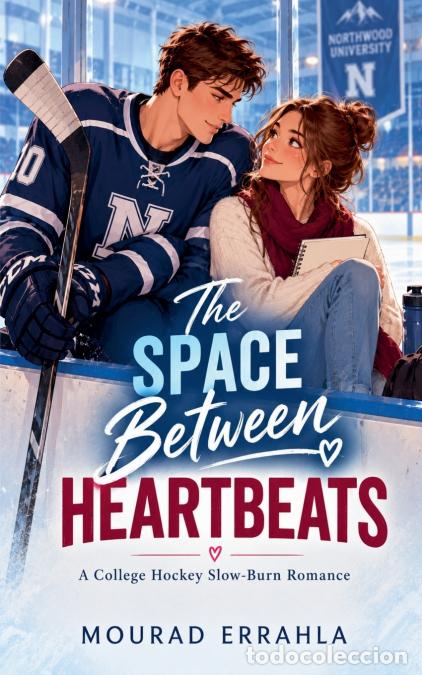 Libros: The Space Between Heartbeats - Mourad Errahla