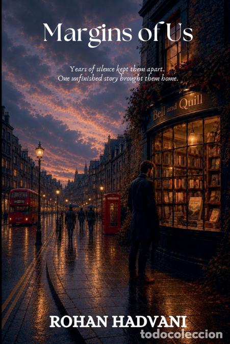 Libros: Margins of Us - Years of silence kept them apart. One unfinished story brought them home. - Rohan Ha