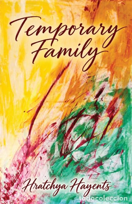 Libros: Temporary Family - Hratchya Hayents