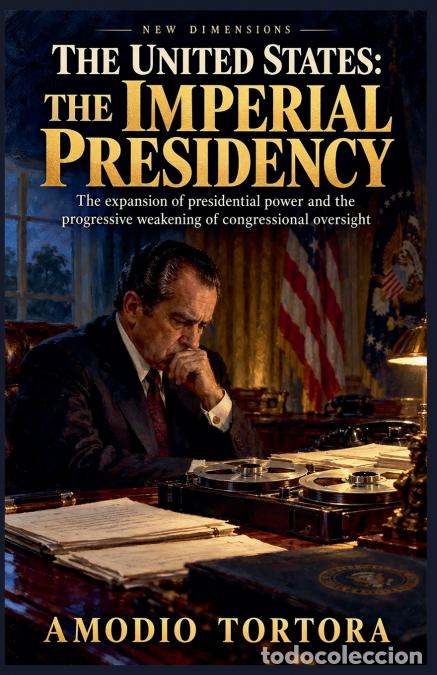 Libros: The United States - The Imperial Presidency - Amodio Tortora