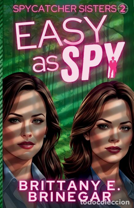 Libros: Easy as Spy - A High-Stakes Cozy Spy Caper - Brittany E. Brinegar