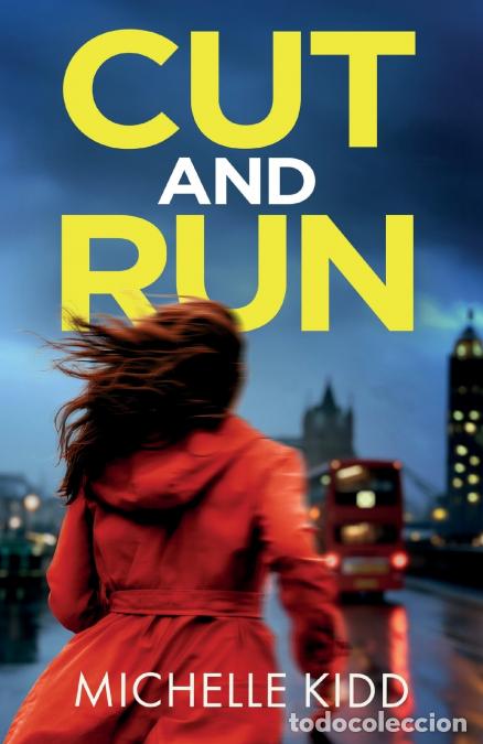 Livros: CUT AND RUN - an absolutely gripping crime thriller with a massive twist - Michelle Kidd