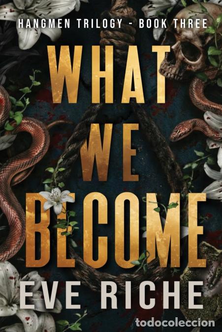Livros: What We Become - A Dark Why-Choose Romance (Illustrated Edition) - Eve Riche