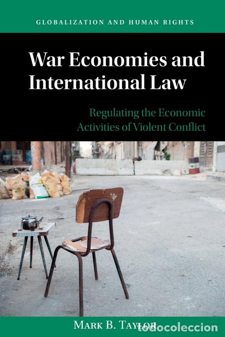 books: War Economies and International Law - Mark B. Taylor