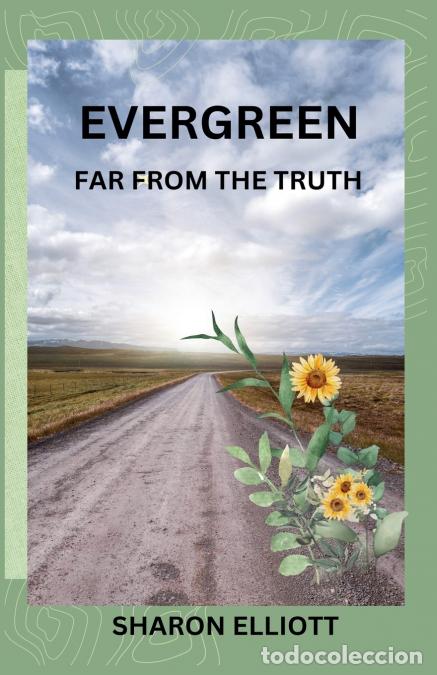 B&uuml;cher: Evergreen - Far from the Truth - Sharon Elliott