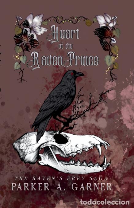 Libri: Heart of the Raven Prince - Parker A. Garner