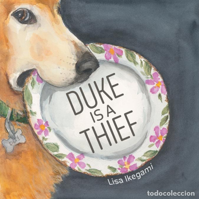 Libri: Duke Is a Thief - Lisa Ikegami