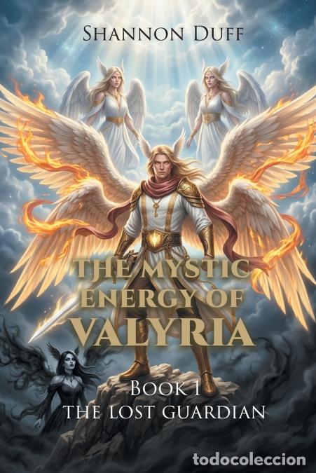 Libros: The Mystic Energy of Valyria - The Lost Guardian - Shannon Duff