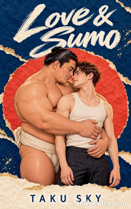 Libros: Love & Sumo - Taku Sky - Foto 1