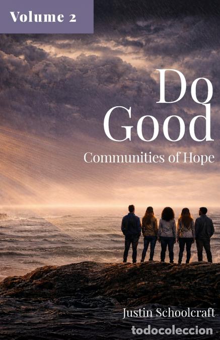 books: Do Good - Communities of Hope (Book Two) (Do Good) - Justin Schoolcraft