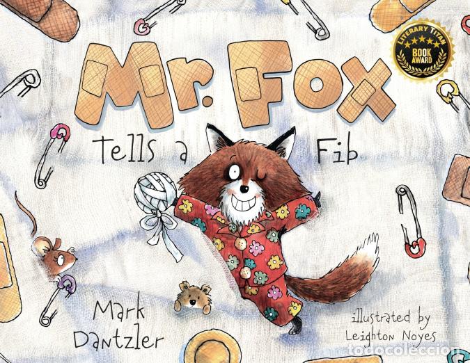 Libri: Mr. Fox Tells a Fib - Mark Dantzler,Leighton Noyes