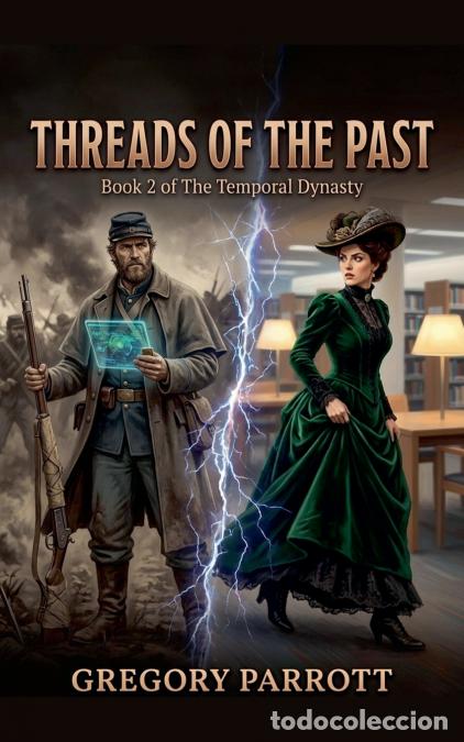 B&uuml;cher: Threads of the Past - Gregory Parrott