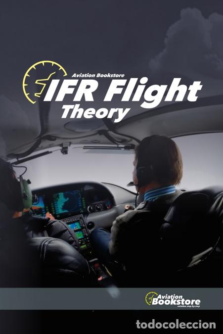 Libros: IFR Flight Theory - Facundo Conforti - Foto 1