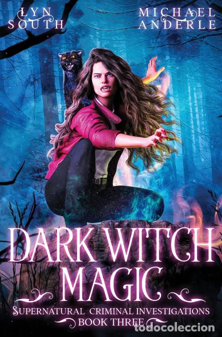 Livres: Dark Witch Magic - Michael Anderle,Lyn South