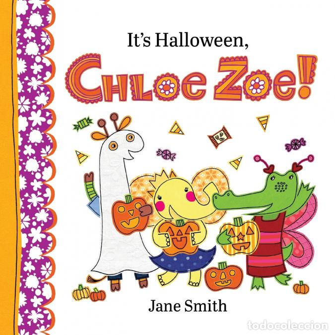 Libri: It?s Halloween, Chloe Zoe! - Jane Smith