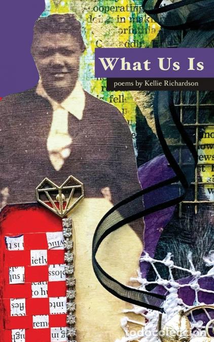 Livres: What Us Is - Kellie Richardson