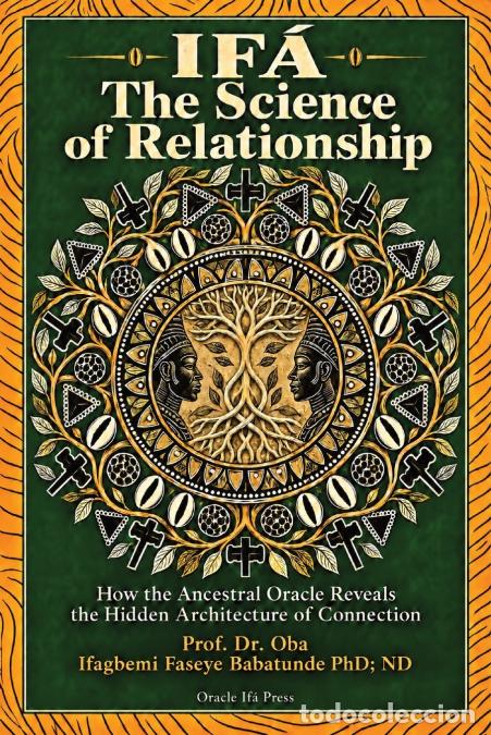 Libri: If&aacute; - The Science of Relationship - Oba Ifagbemi Faseye Babatunde