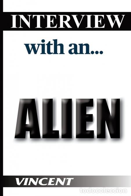 Libri: Interview with an...Alien - Phillip Ridings