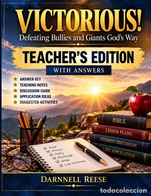 books: VICTORIOUS! Defeating Bullies and Giants God?s Way Teacher?s Edition - Darnnell Reese