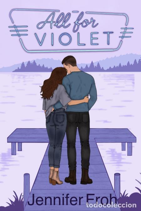Libri: All for Violet - Jennifer Froh