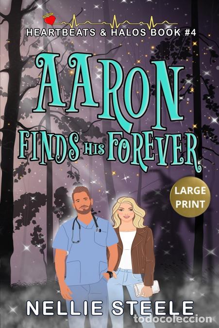 Libri: Aaron Finds His Forever Large Print - Nellie Steele
