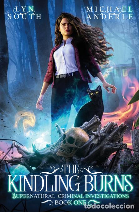 Libros: The Kindling Burns - Michael Anderle,Lyn South - Foto 1