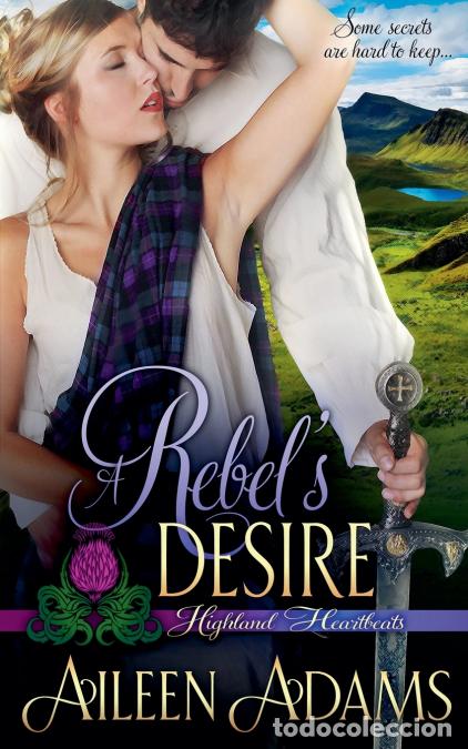Libri: A Rebel?s Desire - Aileen Adams