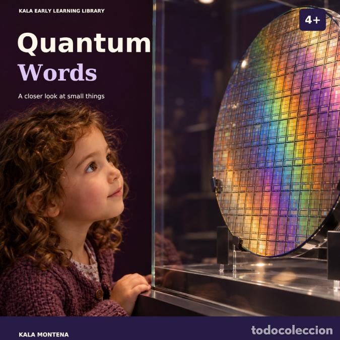 Libri: Quantum Words Curious World - Ages 4+ - Kala Montena