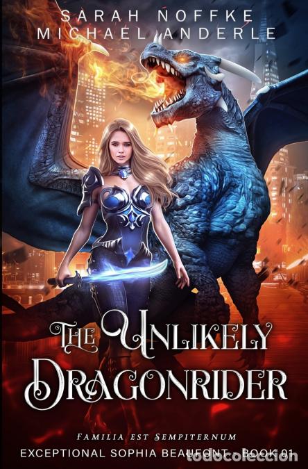 Libros: The Unlikely Dragonrider - Michael Anderle,Sarah Noffke
