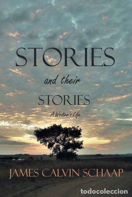books: Stories (and their stories) - : A Writer?s Life - James Calvin Schaap