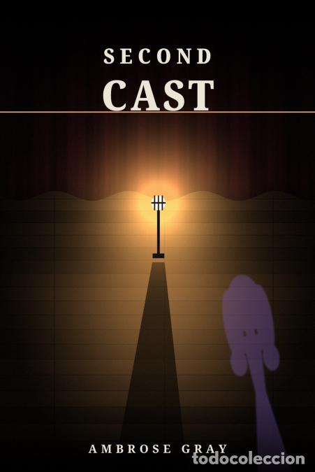 Livres: Second Cast - Ambrose Gray