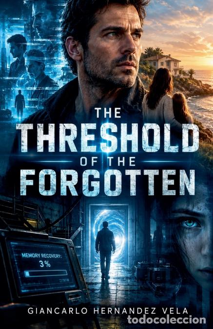 Livros: The Threshold of the Forgotten - Giancarlo Hernandez Vela