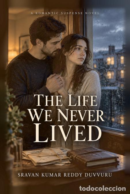 Livros: The Life We Never Lived - Sravan Kumar Reddy Duvvuru