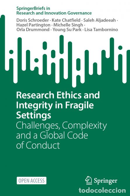 books: Research Ethics and Integrity in Fragile Settings - Challenges, Complexity and a Global Code of Cond
