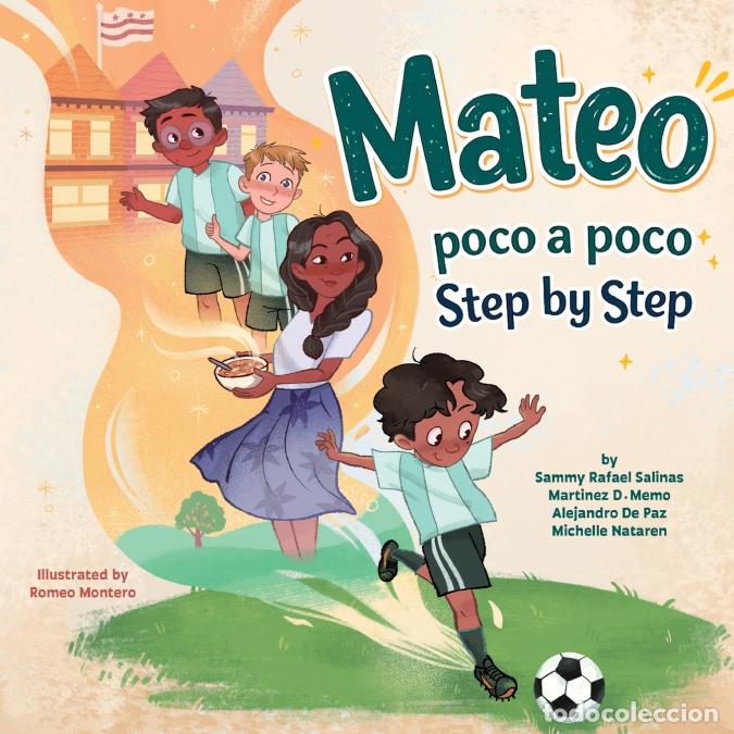 Libri: Mateo, poco a poco / Mateo, Step by Step - (Bilingual English - Spanish) - Romeo Montero,Mart&iacute;nez D.