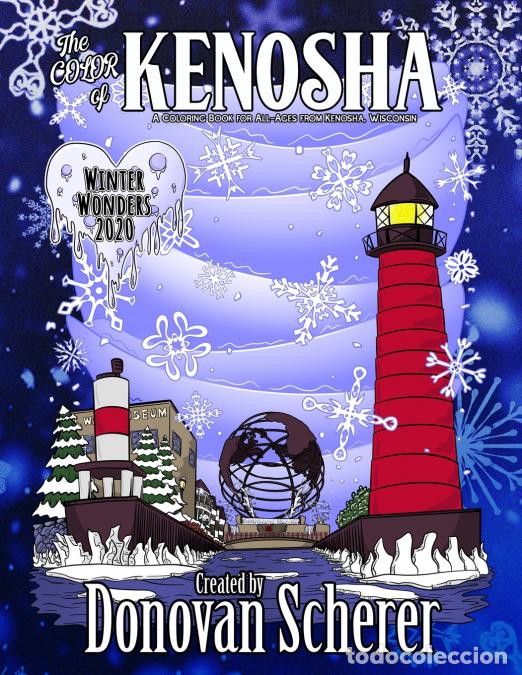 books: The Color of Kenosha - Winter Wonders 2020: A Coloring Book for All-Ages from Kenosha, Wisconsin - D
