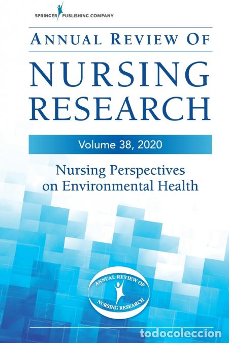 Libri: Annual Review of Nursing Research, Volume 38 - Nursing Perspectives on Environmental Health - Beth P