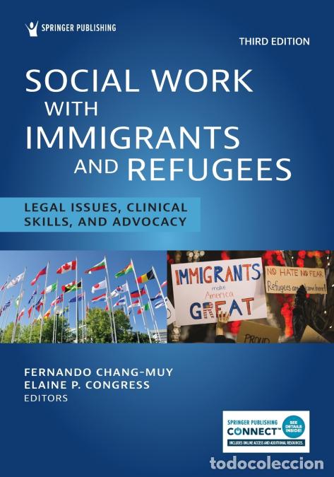 Livros: Social Work With Immigrants and Refugees - Legal Issues, Clinical Skills, and Advocacy - Elaine DSW