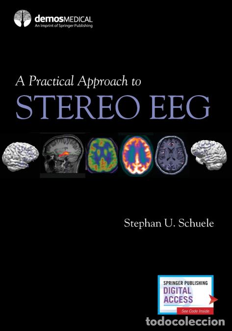 B&uuml;cher: A Practical Approach to Stereo EEG - Stephan U. MD MPH Schuele