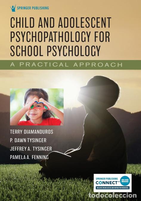 Livros: Child and Adolescent Psychopathology for School Psychology - A Practical Approach - Terry PhD Diaman