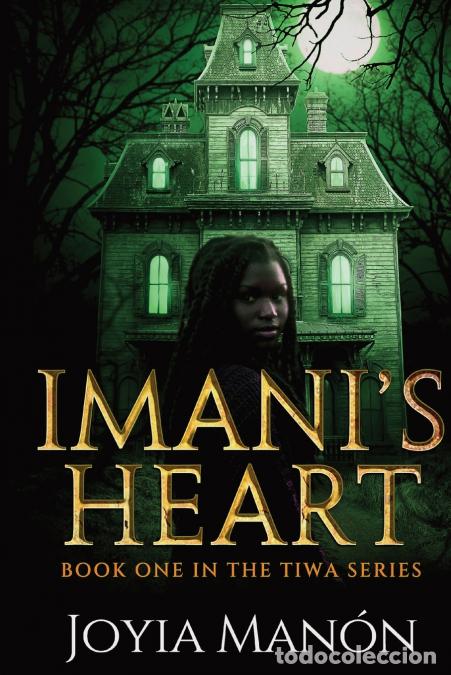 Libros: Imani?s Heart - Book One in the Tiwa Series - Joyia Man&oacute;n