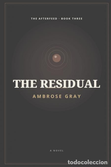 Libros: The Residual - Ambrose Gray - Foto 1